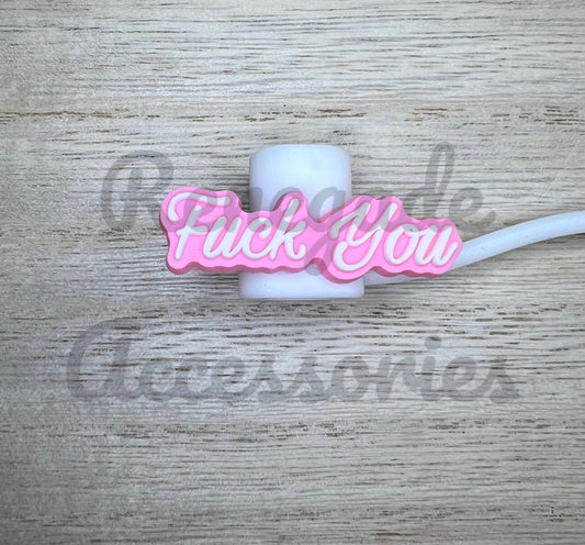 Straw Topper - F*** You