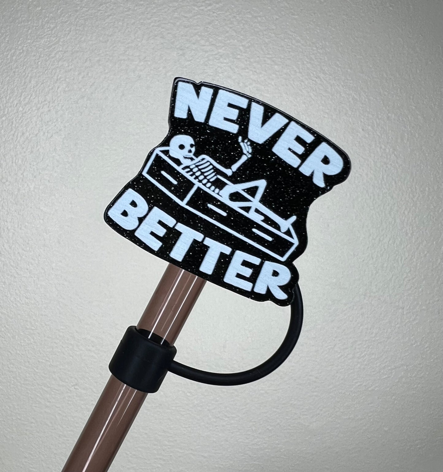 Straw Topper - Acrylic - Never Better Skeleton