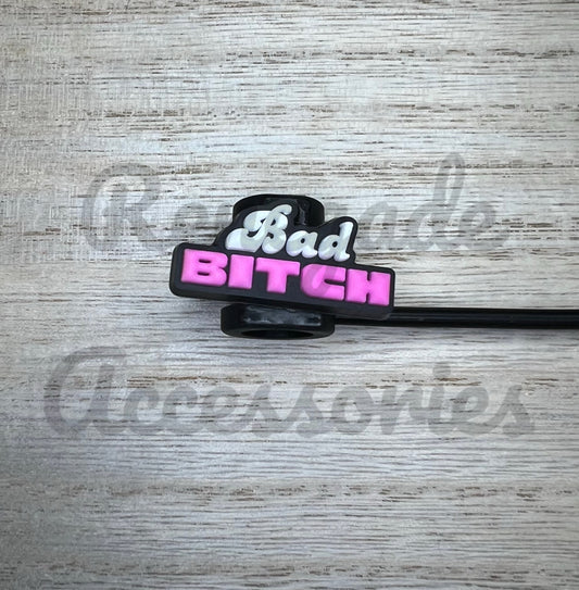 Straw Topper - Bad B****