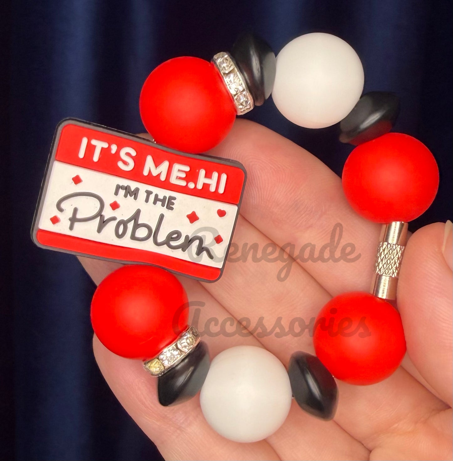 Silicone Charm - I’m The Problem