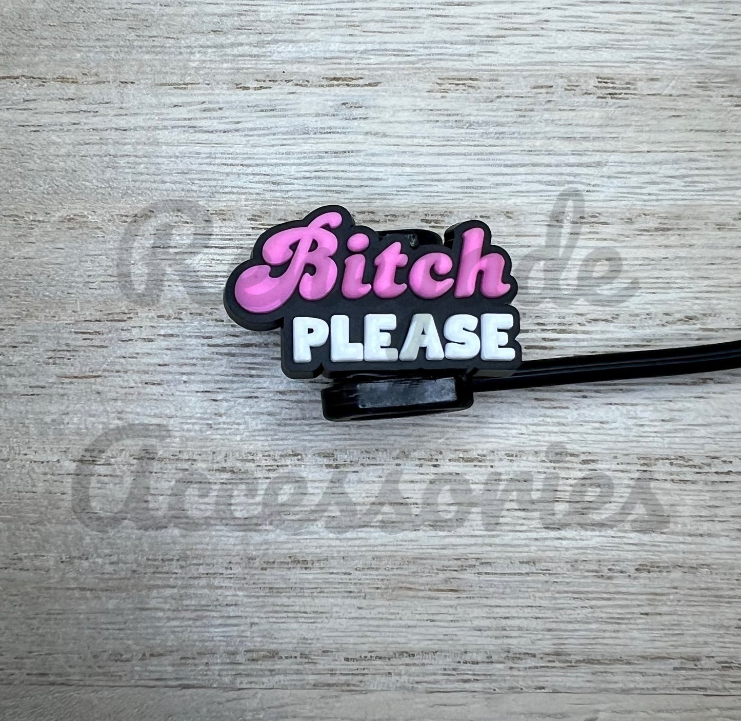 Straw Topper - B**** Please