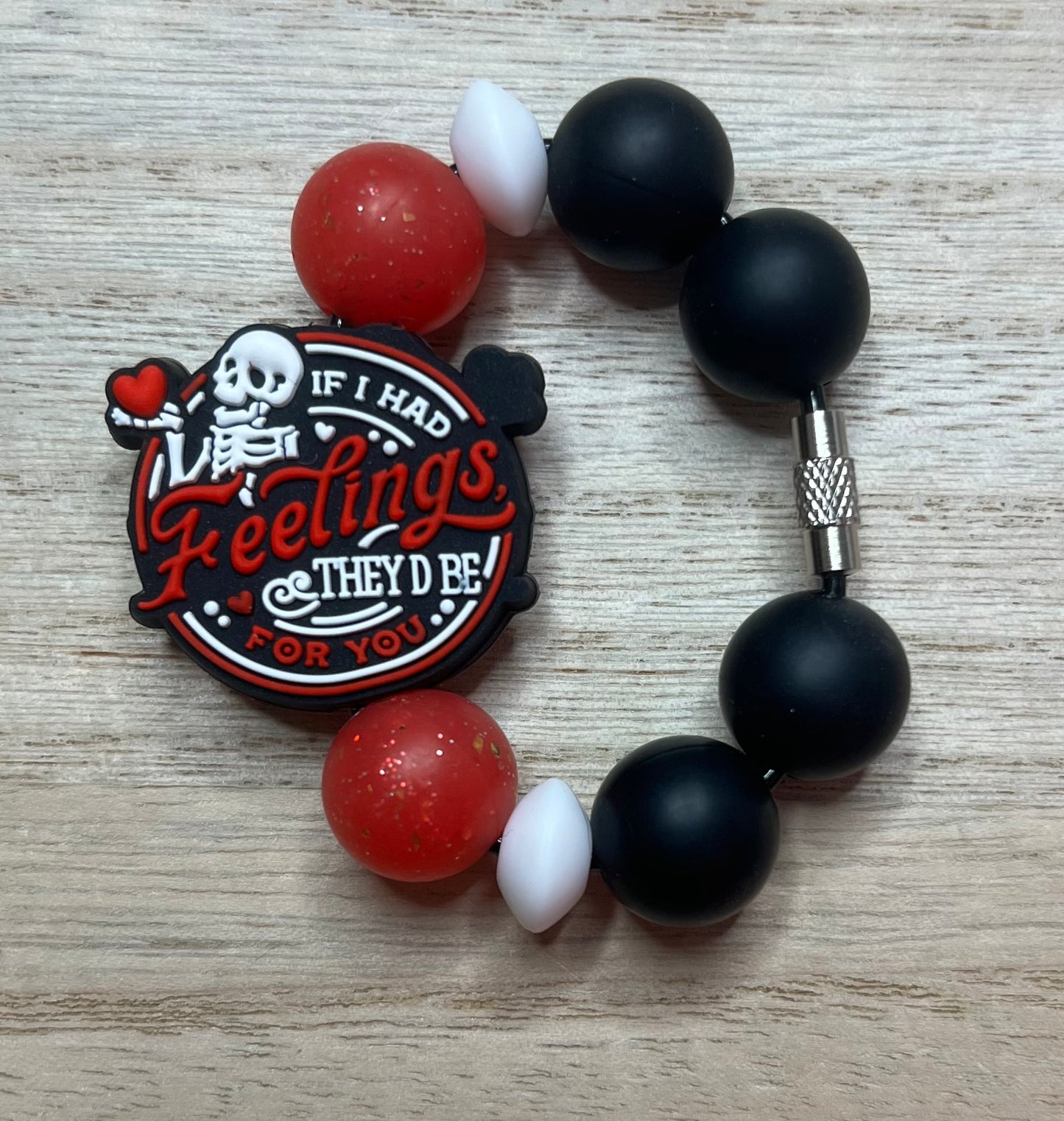Silicone Charm - If I Had Feelings They’d Be For You - Anti Valentines Day