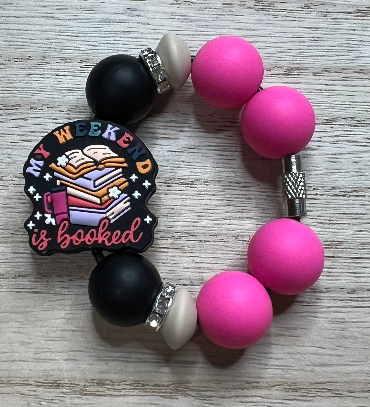 Silicone Charm - My Weekend Is Booked