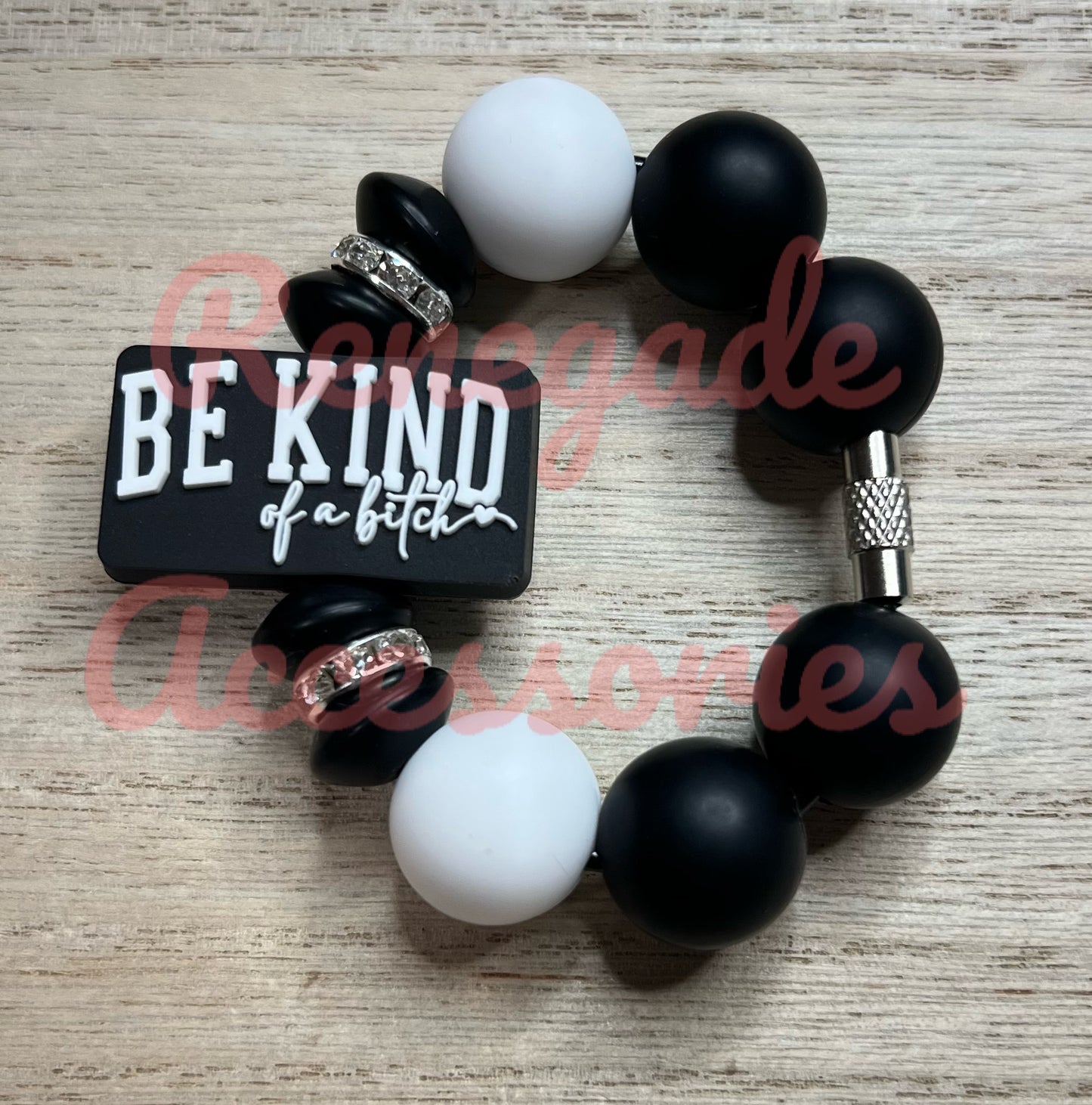 Silicone Charm - Be Kind.. Of A B***h