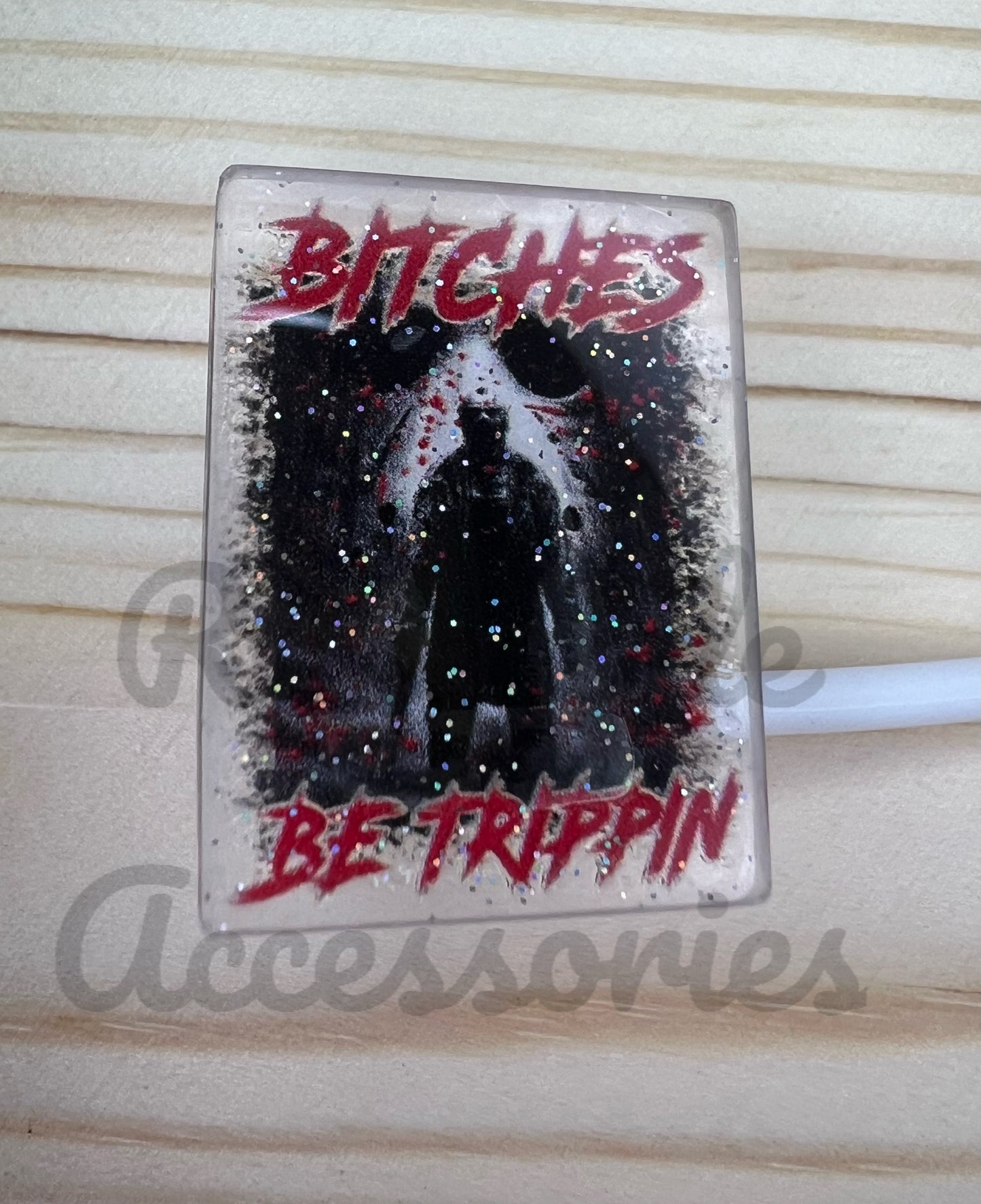 Straw Topper - B*tches Be Trippin - Jason