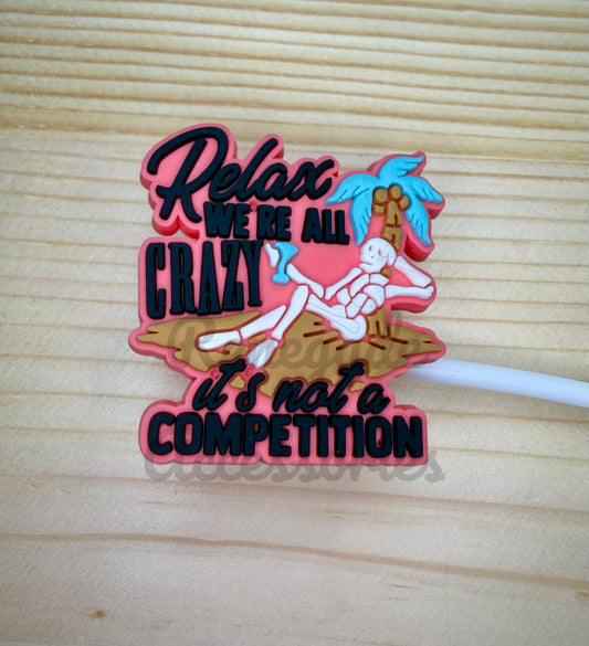 Straw Topper - We’re All Crazy