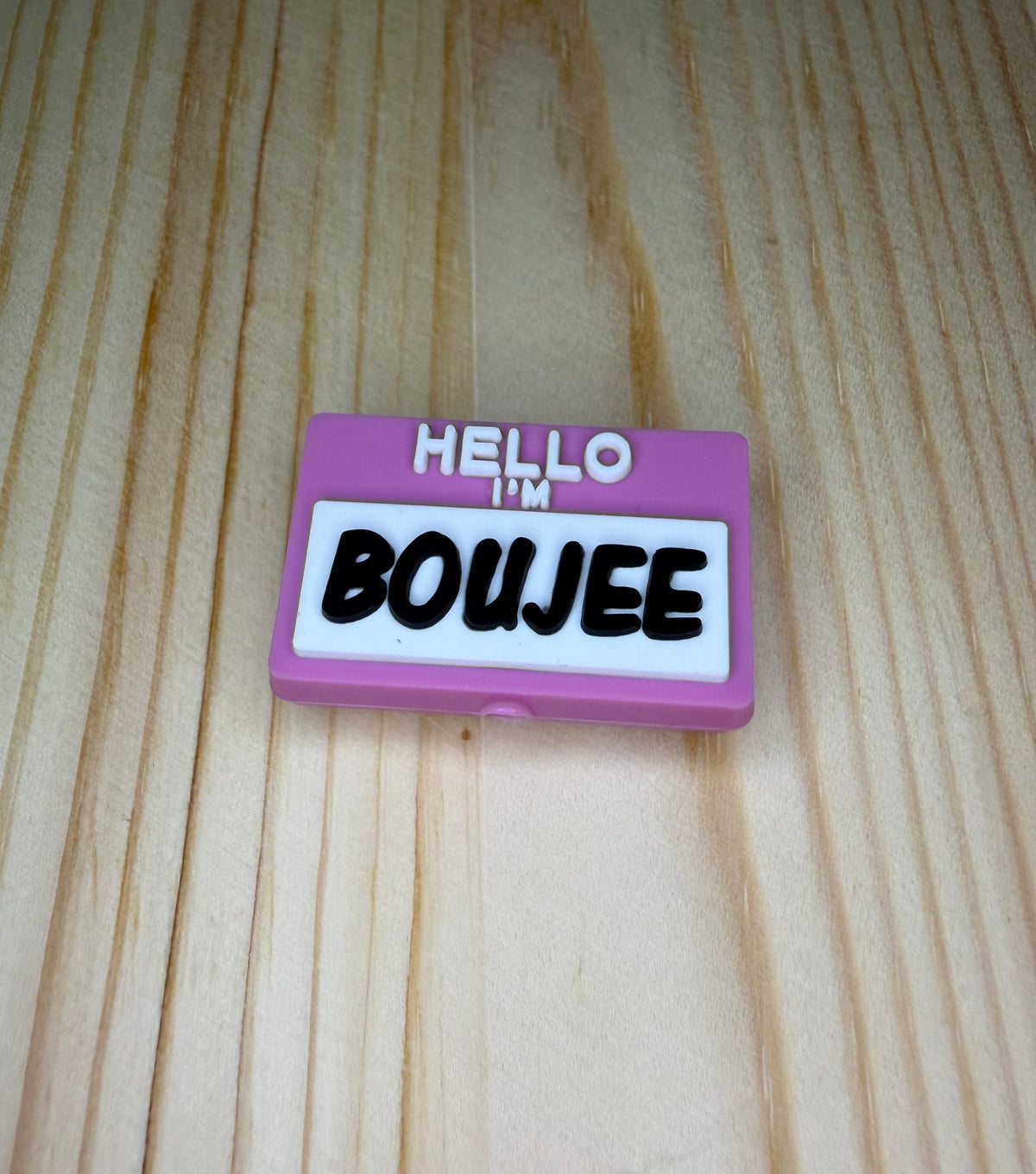 Focal Bead - Hello I’m Boujee