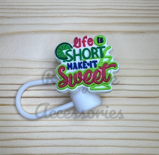 Straw Topper - Life Is Short Make It Sweet - Lime