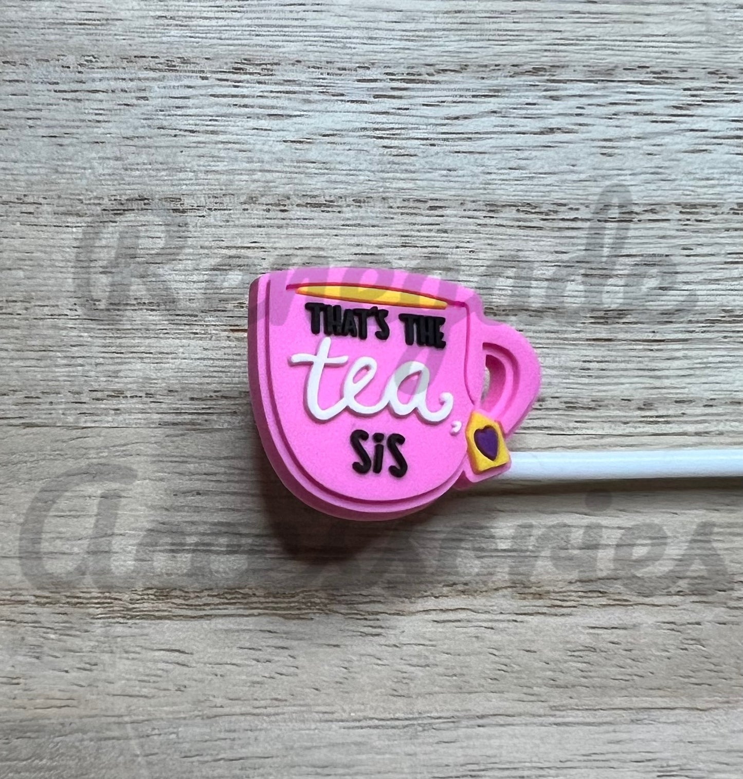 Straw Topper - That’s The Tea Sis