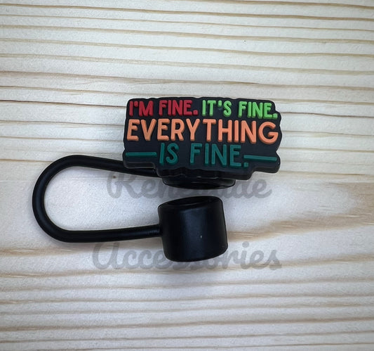 Straw Topper - Everything Is Fine