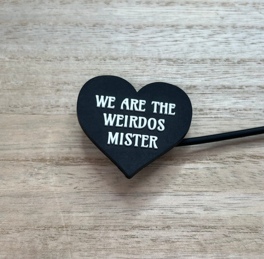 Straw Topper - We Are The Weirdos Mister