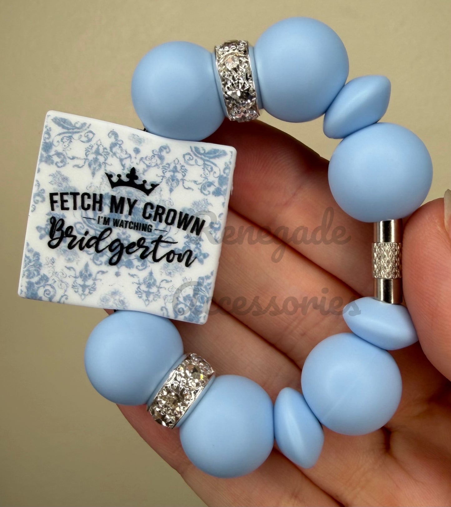 Silicone Charm - Fetch My Crown I’m Watching Bridgerton