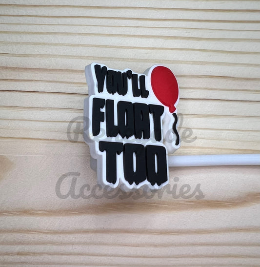 Straw Topper - You’ll Float Too - Penny