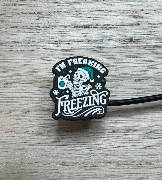 Straw Topper - I’m Freaking Freezing Skeleton