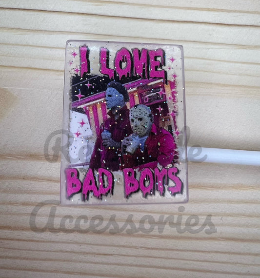 Straw Topper - I Love Bad Boys - Jason/Michael