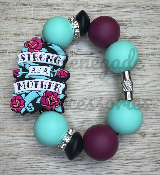 Silicone Charm - Strong As A Mother - Mothers Day