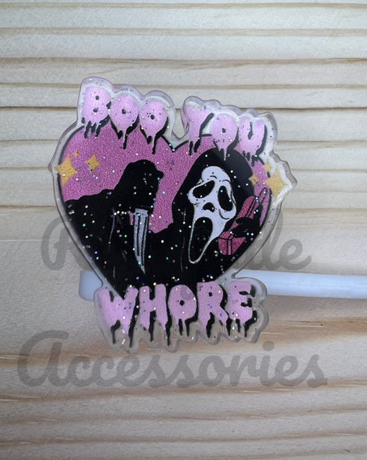 Straw Topper - Boo You Wh*re - Ghostface/Mean Girls