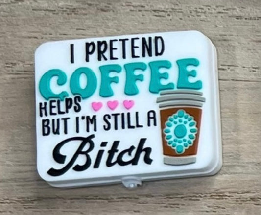 Focal Bead - I Pretend Coffee Helps